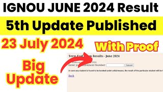 (Breaking News) IGNOU June 2024 Exam Result 5th Update Published | ignou result update 2024