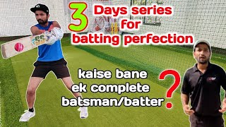 Ek complete batsman/batter kaise bane? batting series for perfection #quick_cricket_skill