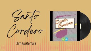 🎵Full Album💿 | Santo Cordero  | Elim Guatemala