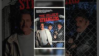 The Horrors of the Hillside Stranglers #shorts #shortsfeed #youtubeshorts