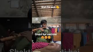 shakti hai vakti hai 😍🥰||#mahabharat #flutemusic #flute #viral#shorts