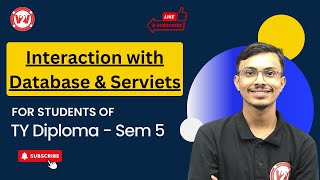 Interaction with database & Serviets | MSBTE SEM -5 Advanced Java Programming | TY DIPLOMA