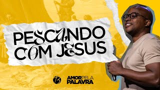 PESCANDO COM JESUS | Pb. Erick Deakins | CAMPANHA "OS MILAGRES DE JESUS" | Bereana