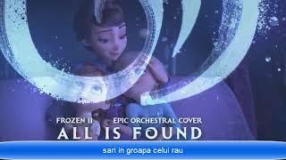 ALL is FOUND -Frozen 2 Romania Karaoke