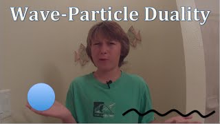 Wave Particle Duality