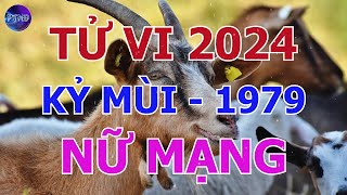 Tử Vi Nữ Mạng Kỷ Mùi 1979 Trong Năm 2024 | Phong Thủy Hoàng Đạo