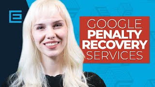 Google Penalty Recovery Services | Track down & Fix Issues Which Are Causing A Google Penalty