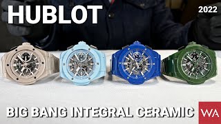 HUBLOT Big Bang Integral Ceramic. Blue Indigo, Sky Blue, Sand Beige, Jungle Green.