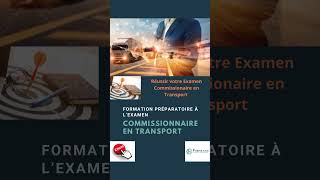 Réussir votre Examen commissionnaire en transport