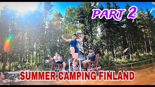 Ep 293: Strengthening Families for Christ / SUMMER CAMPING @ PARKANO  PART 2