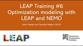 Sida LEAP Training Lecture #6: Optimization Modeling with LEAP and NEMO