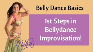 Learn Belly Dance Improvisation : First Steps for Beginners!