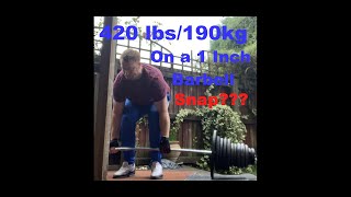 How strong is a 1 inch barbell? 190kg/420lbs? - body power 7 foot 1 inch