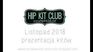 Hip kit Club - prezentacja kitów Listopad 2018