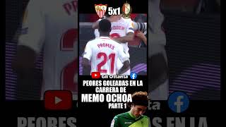 Las Peores Goleadas en la Carrera de Memo Ochoa Parte 1 #ligamx #futbol #2023 #mexico #america