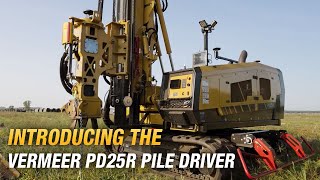 Introducing the Vermeer PD25R pile driver