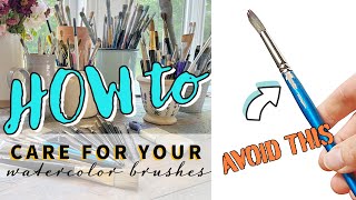 How to care for your watercolour brushes !