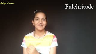 Meaning of Pulchritude | Aaliya Amreen