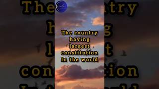 The country having largest constitution in the world google search video by @prudhvieditsandtech57