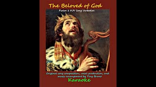 Original Psalm 1 Song KJV Verbatim, Karaoke, by Tiny Bruno.