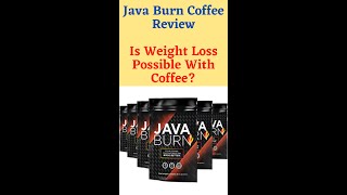 Java Burn Coffee Review Is Weight Loss Possible With Coffee? #shorts