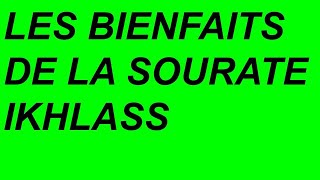 Les Secrets de la Sourate Ikhlass