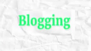 Blogging 002-01-الدراسة الأولية لبداية جيدة في المجال