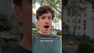 POV: Zuckerberg Spawns in park #comedy #shorts