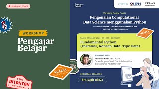 Pengajar Belajar x UPH - Pengenalan Computational Data Science Menggunakan Python oleh Pak Hudi