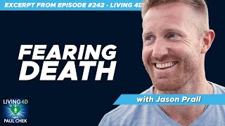 Fearing Death With Jason Prall