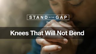 Stand in the Gap TV: Knees That Will Not Bend