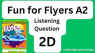 FUN for FLYERS Listening Question 2 - FULL AUDIO + with ANSWERS / avec RÉPONSES