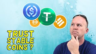 Can You Trust Stable Coins??? Compare StableCoins USDT vs USDC vs BUSD vs DAI