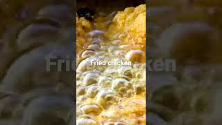 Fried chicken