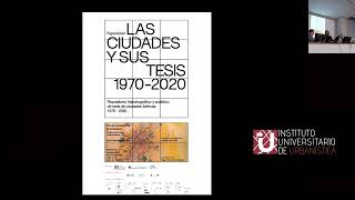 VIII Encuentro “Las Ciudades y sus Tesis 1970-2020”