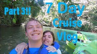 7 Day Cruise Vlog Part 3!! Rafting Through Caves!