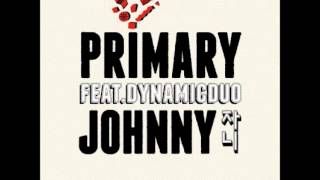 Primary (프라이머리) - 01 Johnny (자니) (feat. Dynamic Duo)