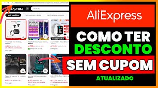 COMO CONSEGUIR SEMPRE O MELHOR (DESCONTO, CÓDIGO, CUPOM) NO ALIEXPRESS