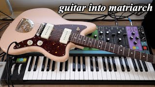 Guitar into Moog Matriarch: Simple Tutorial