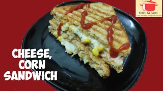 इंदौर का फेमस ' टिंकूज़ ' जैसा चीज़ कॉर्न सैन्डविच... Cheese corn sandwich... Nidhi Ki Rasoi