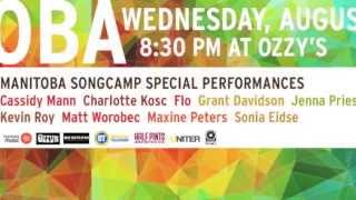 SongCamp Special Performances at Manitoba Music Night, Ozzy's - Aug 6