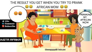 when you try to prank your African mom vs How it's supposed to be | insta Afrika | tegwolo comedy