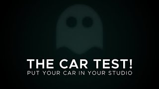 THE CAR TEST! - Put Your Car in Your Studio