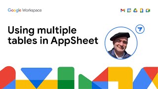 Using multiple tables in AppSheet