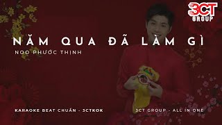 [Karaoke HD] Năm Qua Đã Làm Gì - Noo Phước Thịnh | Beat Chuẩn Nhất 3CTKoK