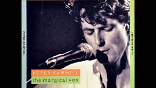 PETER HAMMILL   The Margical Vox