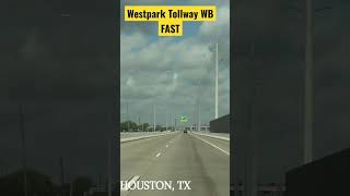 Westpark Tollway — FAST #shorts