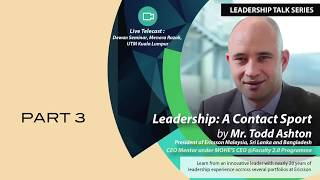 EXEMPLARY PROFESSIONAL Leadership Talk by Mr Todd Ashton (Part 3)