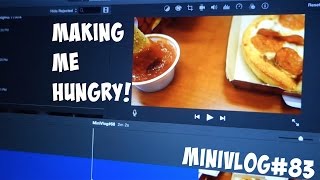 MiniVlog#83-MAKING ME HUNGRY!