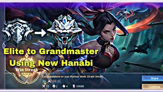 Hanabi Revamped Elite to Grandmaster Rank Up || MLBB